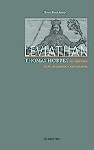 Leviathan - Thomas Hobbes, His Embodied State, Its Contexts and Sources