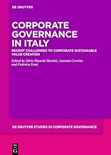 Corporate Governance in Italy: Recent Challenges to Corporate Sustainable Value Creation: 5