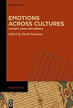 Emotions Across Cultures: Ancient China and Greece