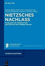 Nietzsches Nachlass: Probleme und Perspektiven von Edition und Kommentierung: 9