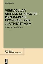 Vernacular Chinese-character Manuscripts from East and Southeast Asia