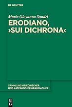 Erodiano, >Sui Dichrona: Introduzione Ed Edizione Critica