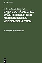 Encyclopädisches Wörterbuch der medicinischen Wissenschaften, Band 1, (Aachen ¿ Agyrta.)