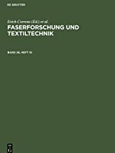 Faserforschung und Textiltechnik, Band 26, Heft 10, Faserforschung und Textiltechnik Band 26, Heft 10
