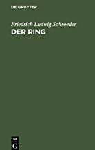 Der Ring: Ein Lustspiel in fünf Aufzügen