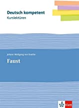 Kurslektüre Johann Wolfgang von Goethe: Faust: Lektüre Klassen 11-13