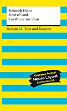 Deutschland. Ein Wintermärchen. Textausgabe mit Kommentar und Materialien: Reclam XL - Text und Kontext: 16139