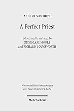 A Perfect Priest: Studies in the Letter to the Hebrews: 477