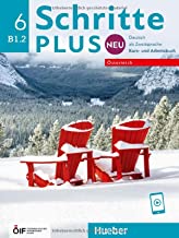 Schritte plus Neu 6 - Österreich: Deutsch als Zweitsprache / Kursbuch und Arbeitsbuch mit Audios online