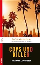 Cops und Killer: Wahre Fälle aus L.A.