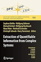Extraction of Quantifiable Information from Complex Systems: 102
