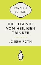 Die Legende vom heiligen Trinker: Roman - Penguin Edition (Deutsche Ausgabe) - Die kultige Klassikerreihe - Klassiker einfach lesen: 24