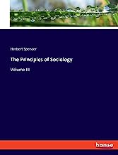 The Principles of Sociology: Volume III