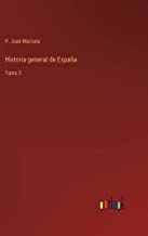 Historia general de España: Tomo 2