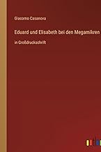 Eduard und Elisabeth bei den Megamikren: in Großdruckschrift