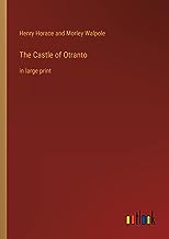 The Castle of Otranto: in large print