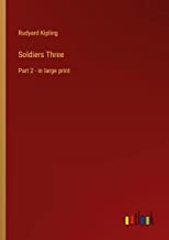 Soldiers Three: Part 2 - in large print