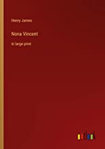 Nona Vincent: in large print
