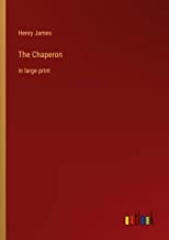 The Chaperon: in large print