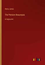 The Pension Beaurepas: in large print