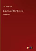 Discipline and Other Sermons: in large print