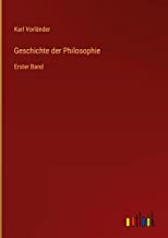 Geschichte der Philosophie: Erster Band
