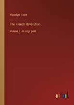 The French Revolution: Volume 2 - in large print