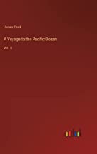 A Voyage to the Pacific Ocean: Vol. II