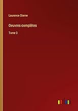 Oeuvres complètes: Tome 3