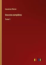 Oeuvres complètes: Tome 1