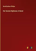 Her Serene Highness: A Novel