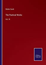 The Poetical Works: Vol. XI