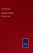 Principles of Reform: Political and Legal