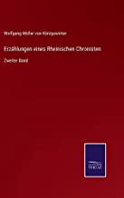 Erzählungen eines Rheinischen Chronisten: Zweiter Band