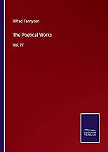 The Poetical Works: Vol. IV