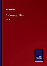 The Woman in White: Vol. II