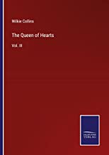 The Queen of Hearts: Vol. III