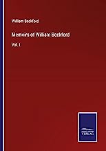 Memoirs of William Beckford: Vol. I