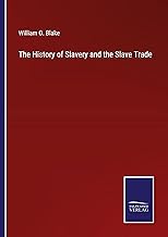 The History of Slavery and the Slave Trade