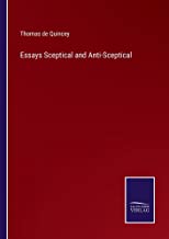 Essays Sceptical and Anti-Sceptical