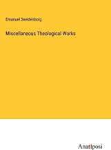 Miscellaneous Theological Works