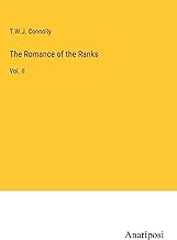 The Romance of the Ranks: Vol. II