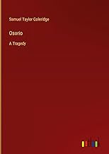 Osorio: A Tragedy