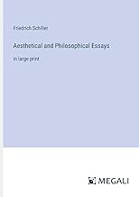 Aesthetical and Philosophical Essays: in large print
