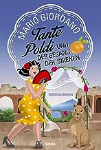 Tante Poldi und der Gesang der Sirenen: Kriminalroman: 5