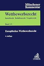 Münchener Kommentar zum Wettbewerbsrecht Bd. 1: Europäisches Wettbewerbsrecht Teilband 2