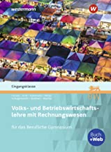 Volks- und Betriebswirtschaftslehre mit Rechnungswesen für das Berufliche Gymnasium in Baden-Württemberg: Eingangsklasse: Schülerband