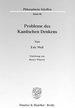 Probleme Des Kantischen Denkens: Einleitung Und Ubersetzung Von Hector Wittwer