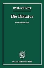 Die Diktatur.: Neunte, korrigierte Auflage.