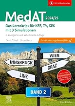 MedAT 2024/25 - Band 2: Das Lernskript für kognitive Fähigkeiten und Fertigkeiten, Textverständnis und sozial-emotionale Kompetenzen (inkl. manuelle Fertigkeiten) für Human- und Zahnmedizin